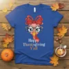 Happy Thanksgiving Y'all text with a cute cartoon turkey wearing glasses and a bow on a blue t-shirt