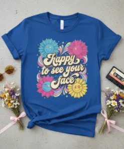 Retro t-shirt design with "Happy to see your face" text and colorful smiley flowers in vintage style