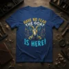 Have No Fear The Goat Is Here quote t-shirt with a graphic of a goat's head