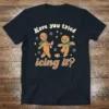Funny gingerbread cookie pun t-shirt with text "Have you tried icing it?". Features two gingerbread men, one holding icing