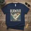 Hawaii The Aloha State t-shirt with vintage surf design and hang loose hand gesture