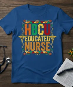 HBCU Educated Nurse t-shirt with colorful text and caduceus symbols, celebrating Black nursing heritage