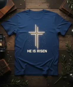 He Is Risen Christian T-Shirt with glowing cross design and gold accents