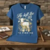 Christian t-shirt with "He left the 99 TO FIND ME" text and a lamb graphic, referencing Luke 15:4-7