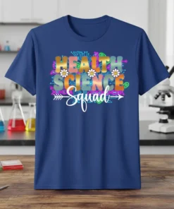 Health Science Squad t-shirt design with colorful text, daisies, and circuit board pattern, featuring the phrase Health Science Squad