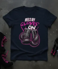 Heels Off Gloves On text with black boxing gloves graphic on a navy t-shirt