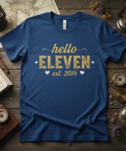 Hello ELEVEN est. 2014 birthday t-shirt design in gold distressed font with white hearts