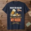 Funny "Help! I've Fallen And I Can't Reach My Beer!" quote t-shirt with illustration of a fallen beer mug and