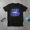 Black t-shirt with "HEY NOW" in glowing neon blue and purple text, surrounded by a digital circuit board design