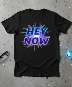 Black t-shirt with "HEY NOW" in glowing neon blue and purple text, surrounded by a digital circuit board design
