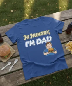 T-shirt with the text "Hi Hungry, I'M DAD" and a cartoon man holding a burger