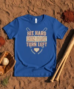 Hit Hard Run Fast Turn Left baseball quote t-shirt with crossed bats and home plate graphic