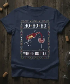 HO HO HO WHOLE BOTTLE Christmas wine t-shirt design featuring a bottle pouring wine into a glass