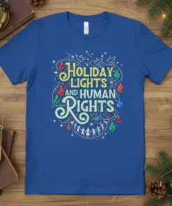 Holiday Lights and Human Rights text design with colorful ornaments and doves on a blue t-shirt