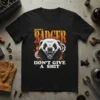 Honey Badger Don't Give A Shit quote t-shirt with a fierce badger illustration and gear graphics