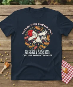 Dabbing chicken graphic with text HOTDOG & BOLOGNA CHICKEN & MACARONI CHILLIN' WITH MY HOMIES, surrounded by hot dogs and