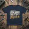 T-shirt with "HOW HARD CAN IT BE? Boys do it." quote and engine graphic for mechanics