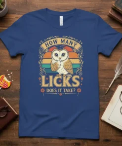How Many Licks Does It Take? creative graphic design printed on comfortable cotton t-shirt
