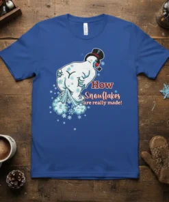 Funny Christmas t-shirt with the text "How Snowflakes are really made!" featuring a humorous snowman design