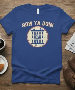 How Ya Doin T-Shirt with retro apartment building graphic and distressed font, blue tee