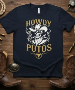 Howdy Putos t-shirt design with a smoking cowboy skull graphic and distressed gold text