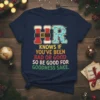 HR Knows If You've Been Bad Or Good T-Shirt with Santa belt and Christmas lights design