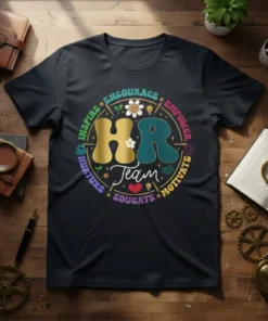 HR Team Inspire Encourage text design featuring eye-catching typography on quality t-shirt