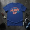 Hurry Up text design with speedometer graphic and motion blur effect on a blue t-shirt
