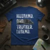 Husband Dad Trucker Legend t-shirt with distressed white text and a graphic of a semi-truck