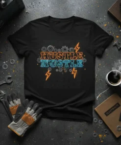 Hustle Hustle Hustle Hustle text design with gears and lightning bolts on a black t-shirt