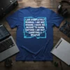 Blue t-shirt with glowing blue circuit-like border and white text reading "I Am Completely Normal I Am Not Insane I