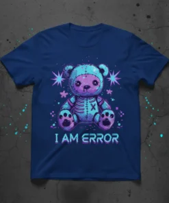 I Am Error teddy bear t-shirt design featuring a blue and purple glitchy bear with pixelated elements and bright starbursts