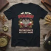 I AM POLISH PRONOUNCE MY LAST NAME t-shirt design with Polish flag and eagle emblem