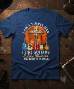 I Am A Simple Man I Like Guitars And Believe In Jesus quote with cross and guitars on a t-shirt