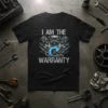I Am The Warranty t-shirt with a detailed graphic of a V8 engine and bright blue accents