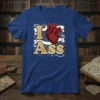 I Ass text with anatomical heart graphic on a blue t-shirt, bold typography, humorous design