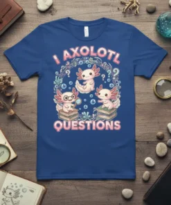 I Axolotl Questions t-shirt design with three cute axolotls, books, and bubbles