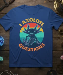 I Axolotl Questions t-shirt featuring a colorful retro circle graphic with a stylized axolotl in the center