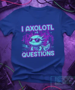 I Axolotl Questions t-shirt design featuring a cool axolotl wearing sunglasses with a neon city skyline background