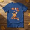 I Came In Like A Butterball Thanksgiving turkey t-shirt with pie graphic and funny quote