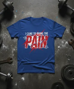 I Came to Bring the Pain stylish graphic design printed on comfortable cotton t-shirt
