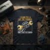T-shirt with the text "I Can Fix A Lot Re Things But I Can't Fix Stupid" featuring a robot hand