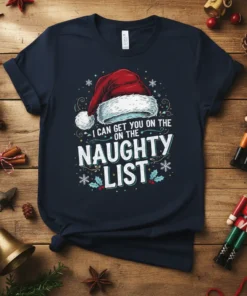 Navy t-shirt with "I Can Get You On The Naughty List" text in white and green, featuring a Santa hat