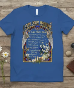 Christian t-shirt with "I Can Only Imagine" song lyrics, featuring angel wings and floral design