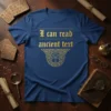 I can read ancient text t-shirt with gold typography and an Egyptian ankh symbol design
