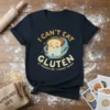 I CAN'T EAT GLUTEN IT MAKES MY TUMMY HURT t-shirt with a cartoon slice of bread looking unwell, surrounded by
