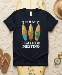 I Can't I Have a Board Meeting t-shirt with three surfboards graphic, featuring ocean waves and palm trees