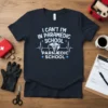 Paramedic school t-shirt with "I Can't I'm In Paramedic School" text and caduceus symbol