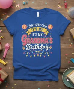 I Can't Keep Calm It's My Grandma's Birthday text design with hot air balloons and string lights graphic on a