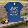 I Can't My Son Has Baseball t-shirt with crossed bats and baseball stitching design